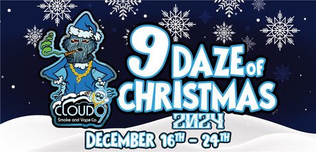 Christmas 2024: 9 Daze of Sales at Cloud 9 Smoke Co.